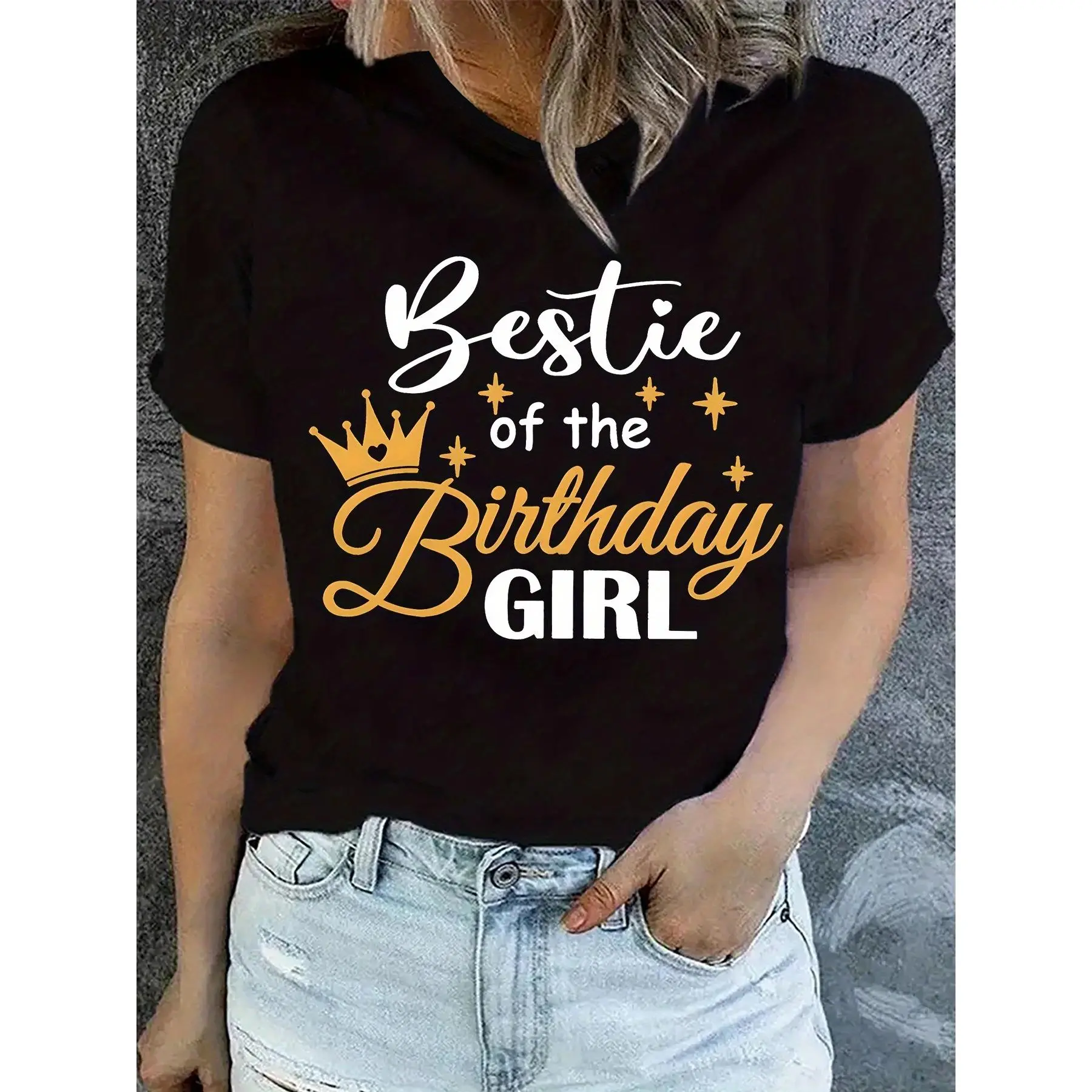Wo 'S "Bestie of the Birthday" Graphic T-Shirt | Casual Round Neck, Short Sleeve, Lightweight Top with Crown and Star Design, All-Season Comfort, Celebration Apparel | Playful Print | Comfortable Fit
