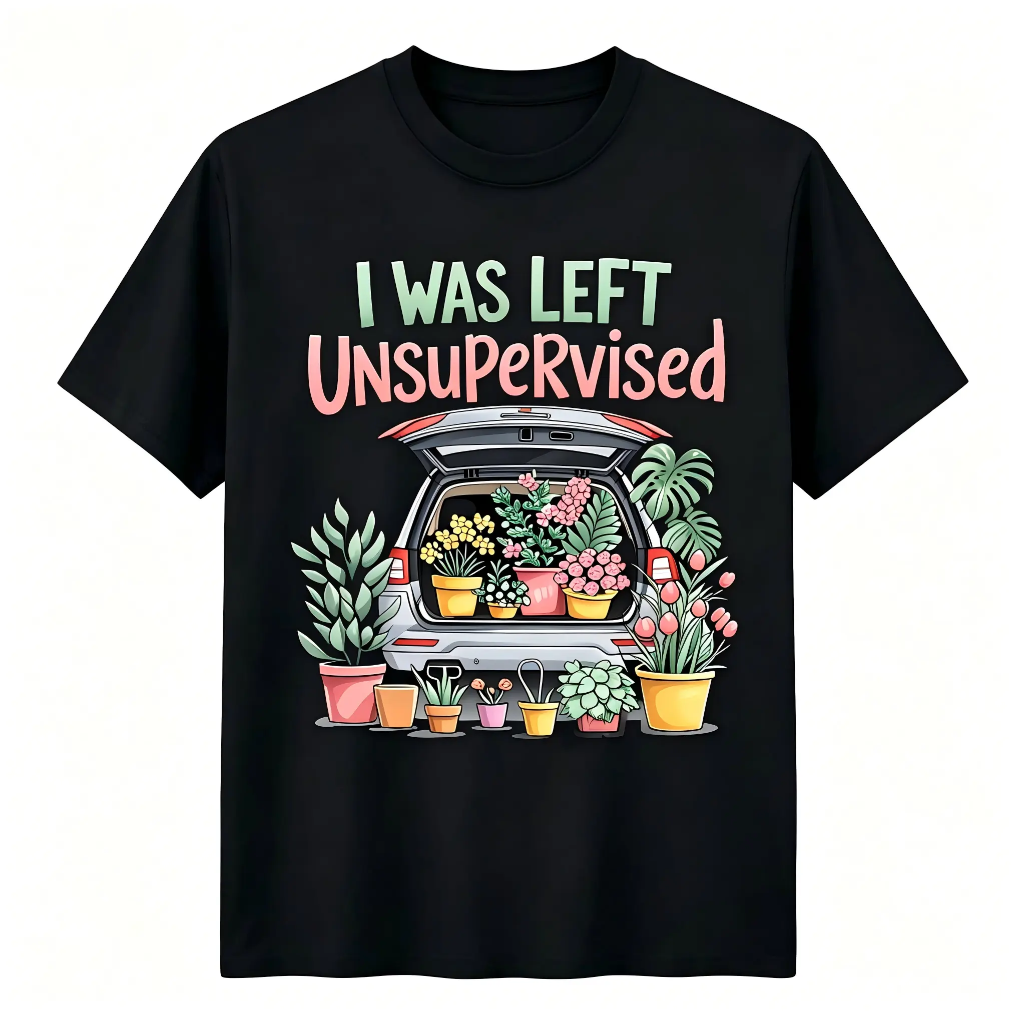 "I Was Left Unsupervised" Funny Plant Lover Graphic T-Shirt for Men & Women - Soft Breathable Cotton Crew Neck Short Sleeve, All-Season Summer Spring Casual Tee, Great Plant Parent Gift & Gardener Enthusiast Top, Machine Washable