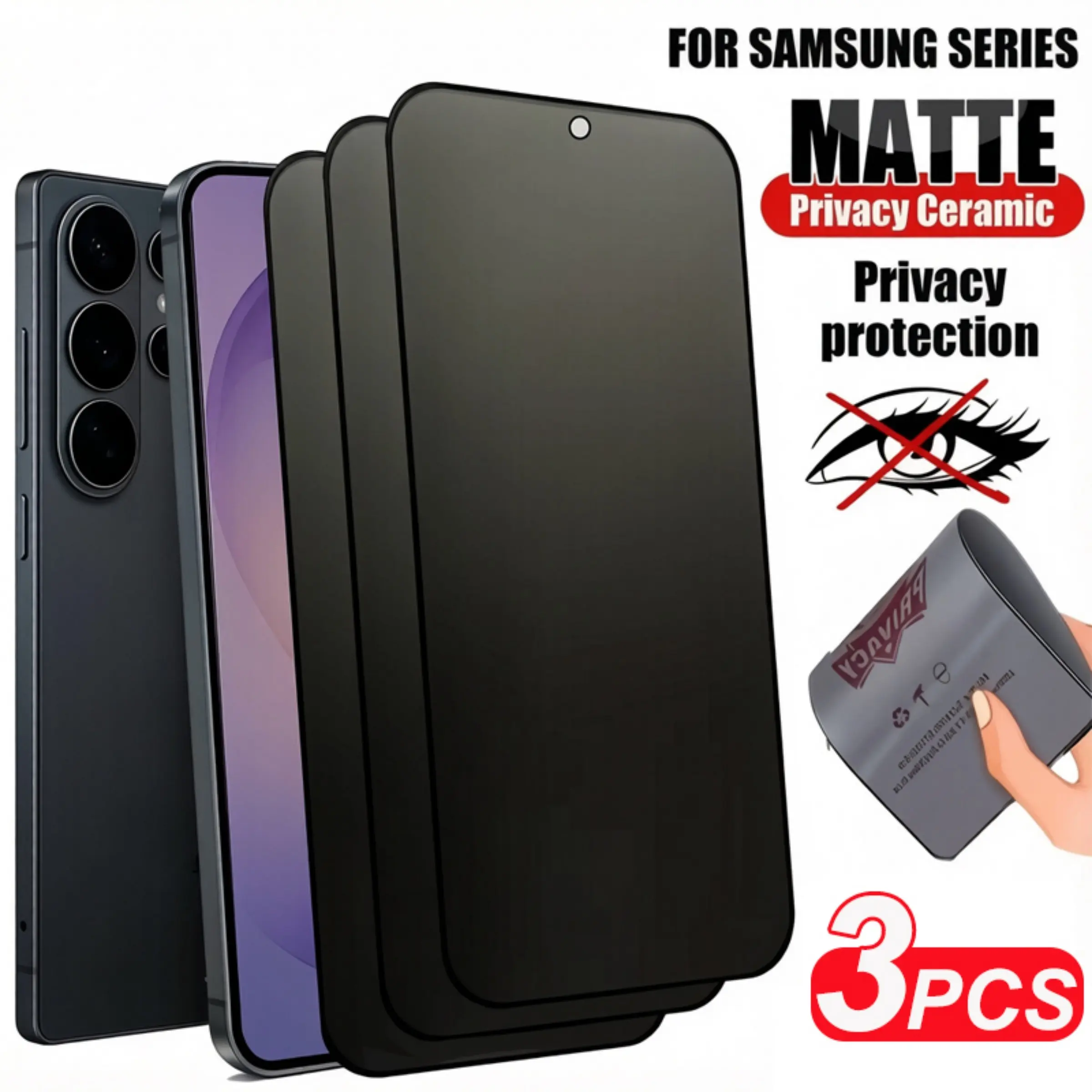 3Pcs Matte Anti-peeping Privacy Ceramic Film Suitable for Samsung Galaxy S26 Ultra/S26+/S26/S25 Ultra/S25 FE/S25+/S25 Edge/S25/S24 Ultra/S24 FE/S24+/S24/S23 Ultra/S22 Ultra Anti-Fingerprint, Scratch-Resistant, Anti-spy Phone Screen Protector