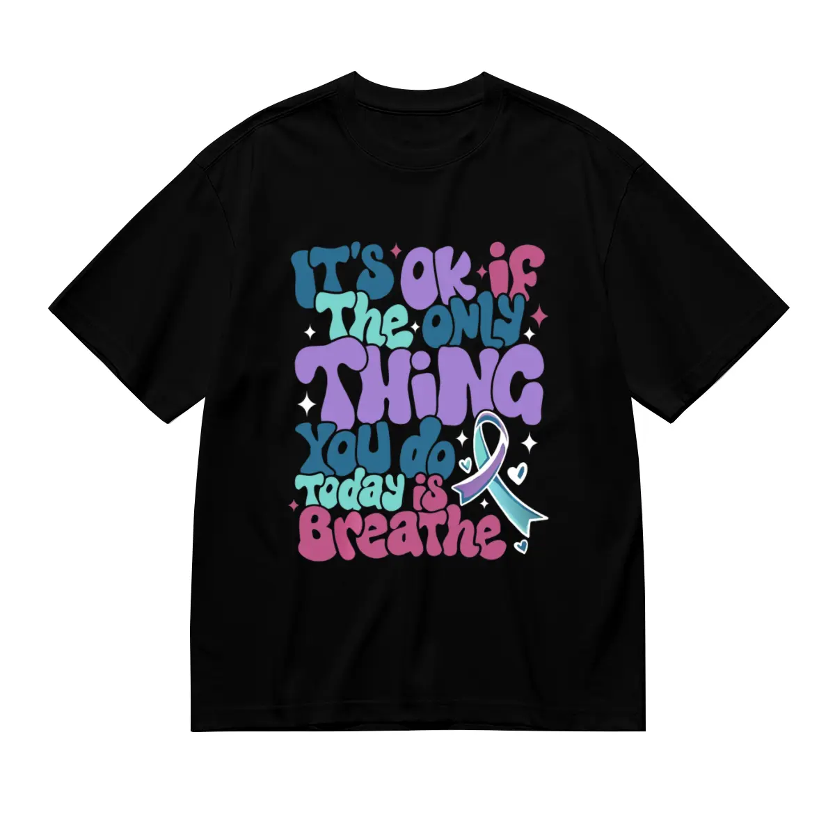 Ua213 Suicide Prevention Shirt, It's Okay If The Only Thing You Do Today Is Breathe T-Shirt, Mental Health Gift Tee, Awareness Ribbon Tee - T Shirt