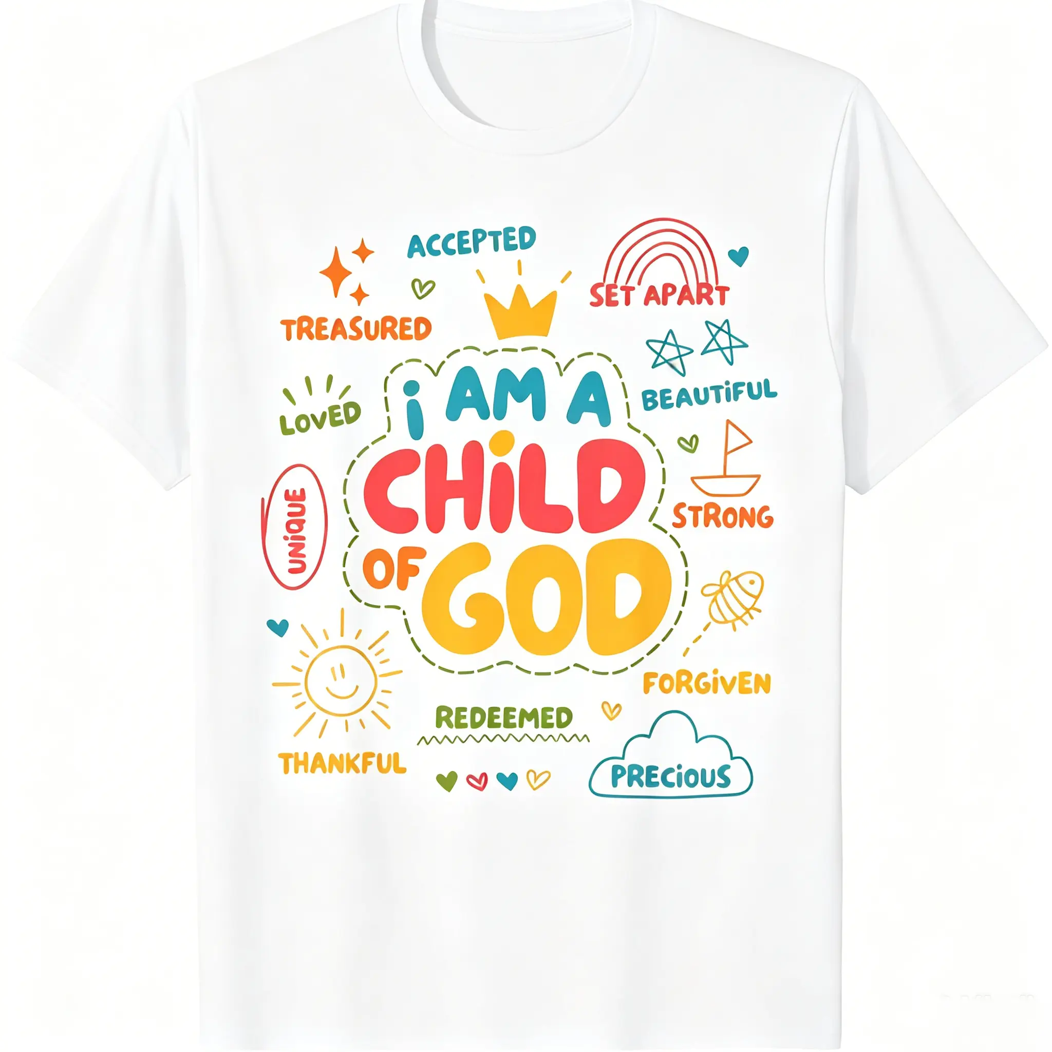 "I Am A Child Of God" Whimsical Christian Graphic Quote Top, Faith & Identity Casual Style T-Shirt, ChildOfGodVibes FaithAffirmation Summer Wear