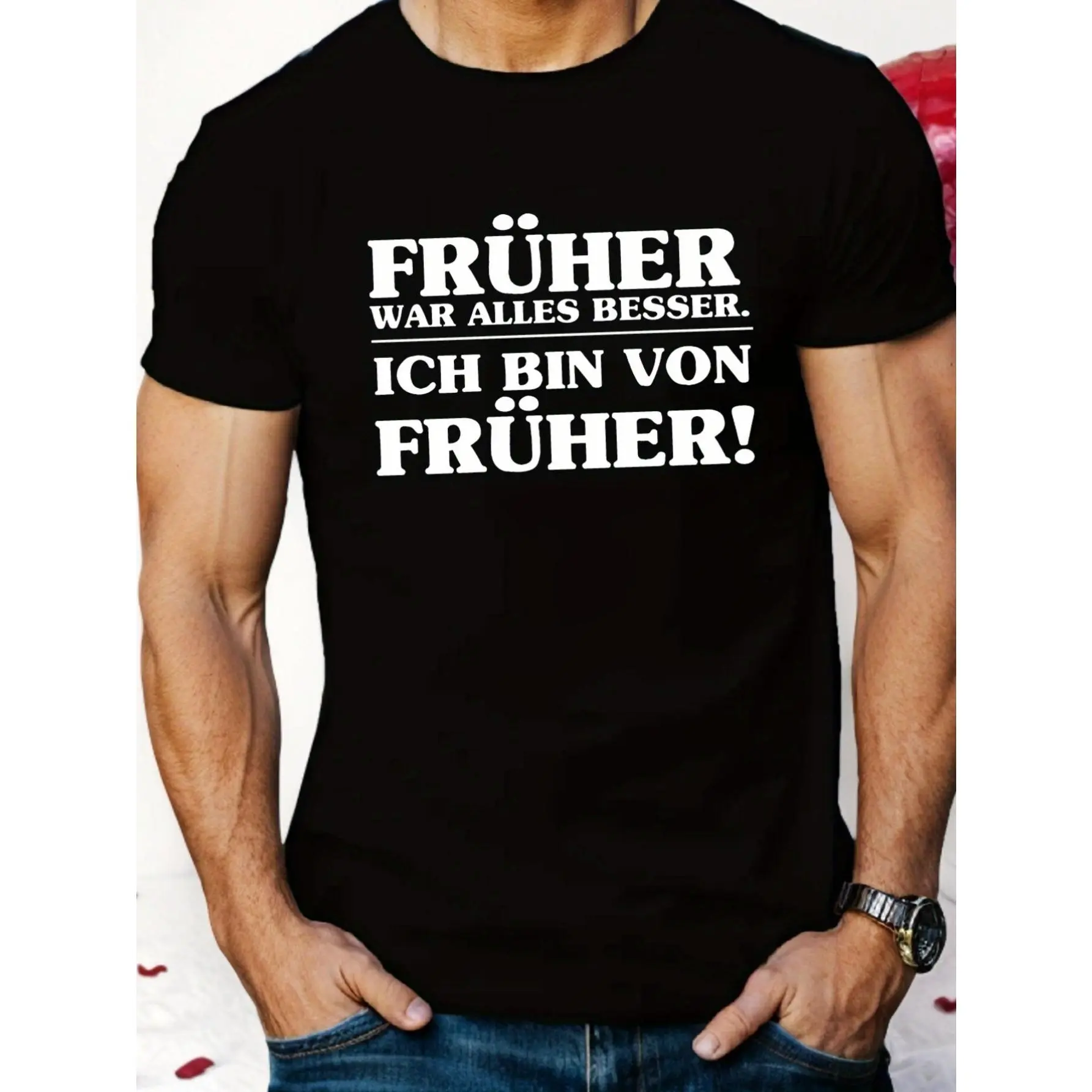 Men Crew Neck Short Sleeve T-Shirt, German Text "Everything Was Better Before" I Am From The Past Vintage Bold Letter Graphic Tee, Funny Retro Slogan Casual Top, Black White Dual Color Humorous Gift Shirt For Older Men Dads Middle Age Daily Street Wear