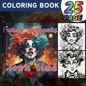 Color Your Way to Calm: 25-Page Funny moments & Clown time Coloring Bookwith Thick Paper, Perfect Gift for Any Season (7.87X7.87in)