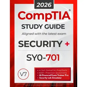 CompTIA + SY0-701 Study Guide: The  in  Manual to Prepare for the Certification  - Includes Lab Simulators, 4 Full-Length Practice ... AI Trainer Pro (CompTIA Certification Series) - Paperback