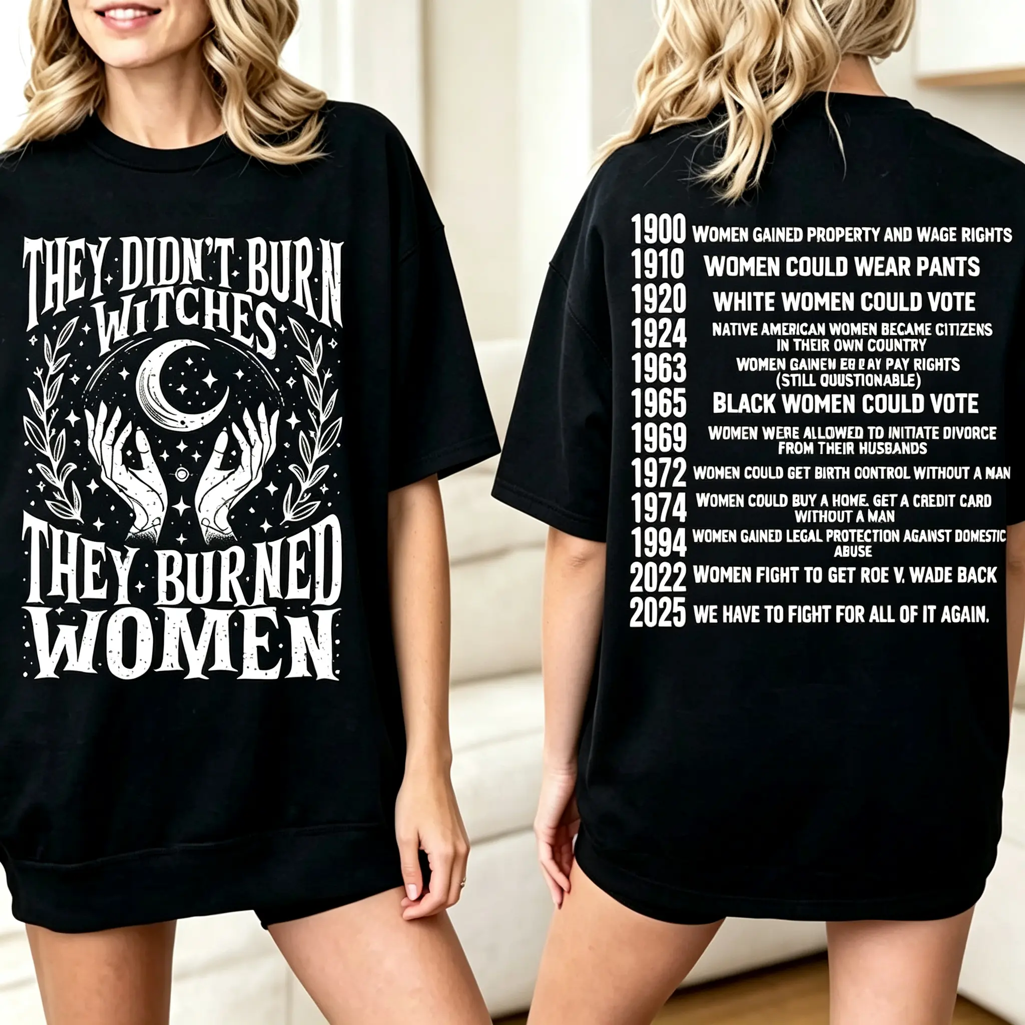 They Didn’t Burn Witches They Burned Women Shirt |   Women Rights Historical Timeline Tee |   Feminist Witch Graphic Shirt