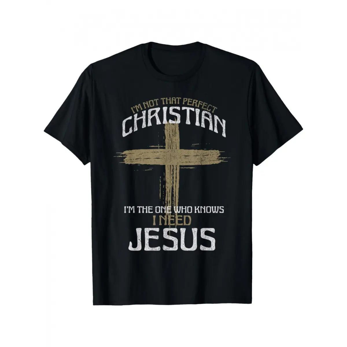 Christian T-Shirt "I' Not a Perfect Christian I' the One Who Knows Jesus" - Casual Round Neck Religious Apparel Suitable for Church, Study & Casual Attire, Machine Washable Male Gift tshirt