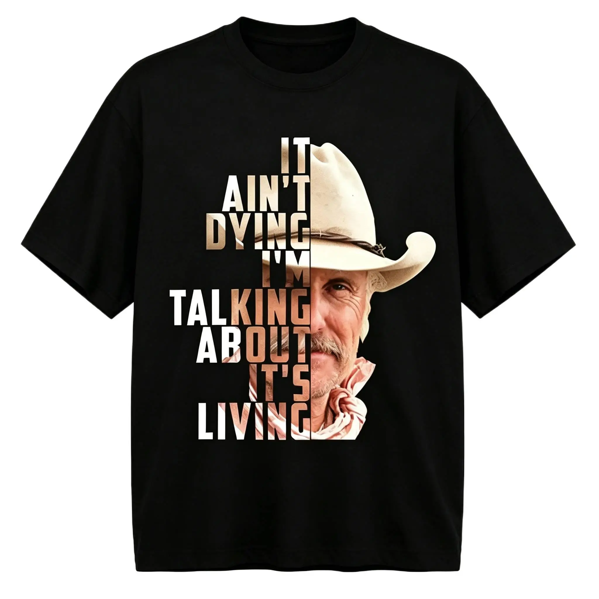Lonesome Dove It Aint Dying Im Talking About Its Living Vintage Gus McCrae Classic Western Cowboy T Shirt Full Color Full Size Cotton Crewneck Shortsleeve Graphic Tee For Men Women Soft Comfortable Casual Daily Streetwear Retro Printed Top All Sizes