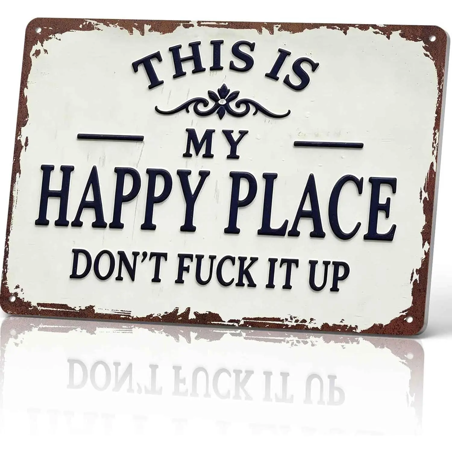 This Is My Happy Place Don't Fuck It Up Metal Sign, 8x12 Inch Aluminum Wall Art, Funny Rustic Style for Man Cave, Garage, Bedroom