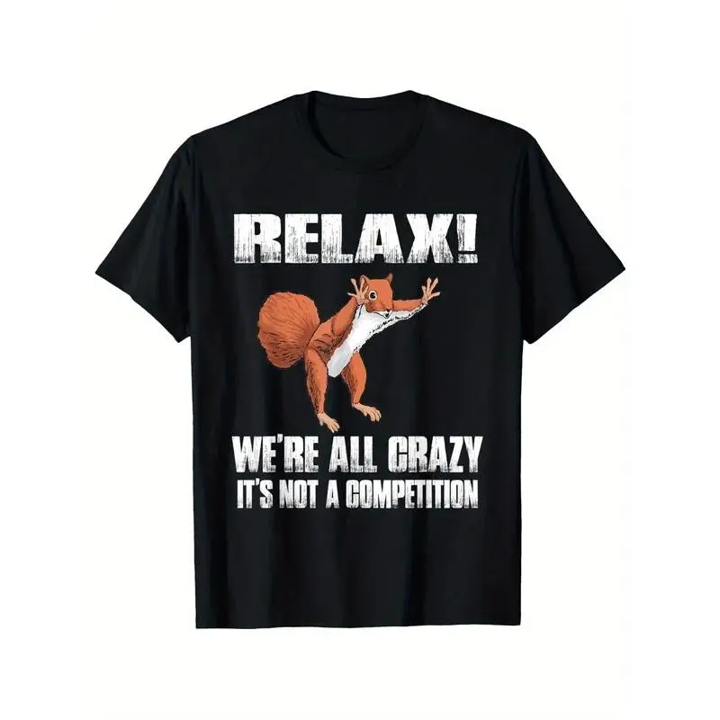 Women's Tshirt Relax! We're All Crazy Funny Squirrel Graphic Printed T-Shirt Casual Round Neck Short Sleeve Casual Women Wear