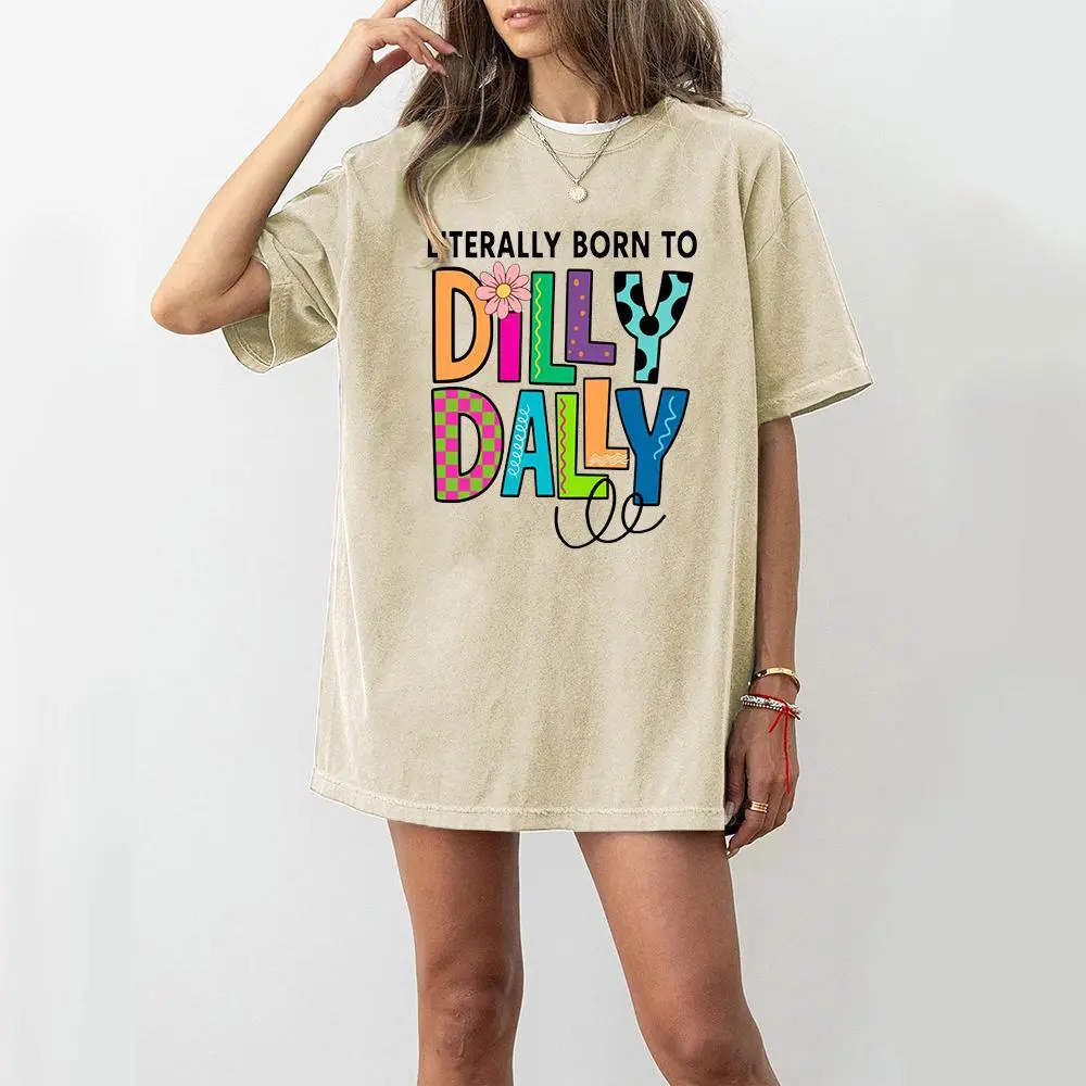 Women's Preppy Streetwear Washed T-Shirt - Casual Summer Top, "Literally Born to Dilly Dally" Graphic Tee