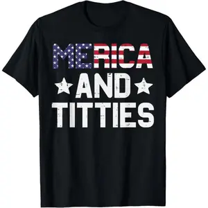 4th Of July Merica And Funny Patriotic Adult Humor Women Men T-Shirt