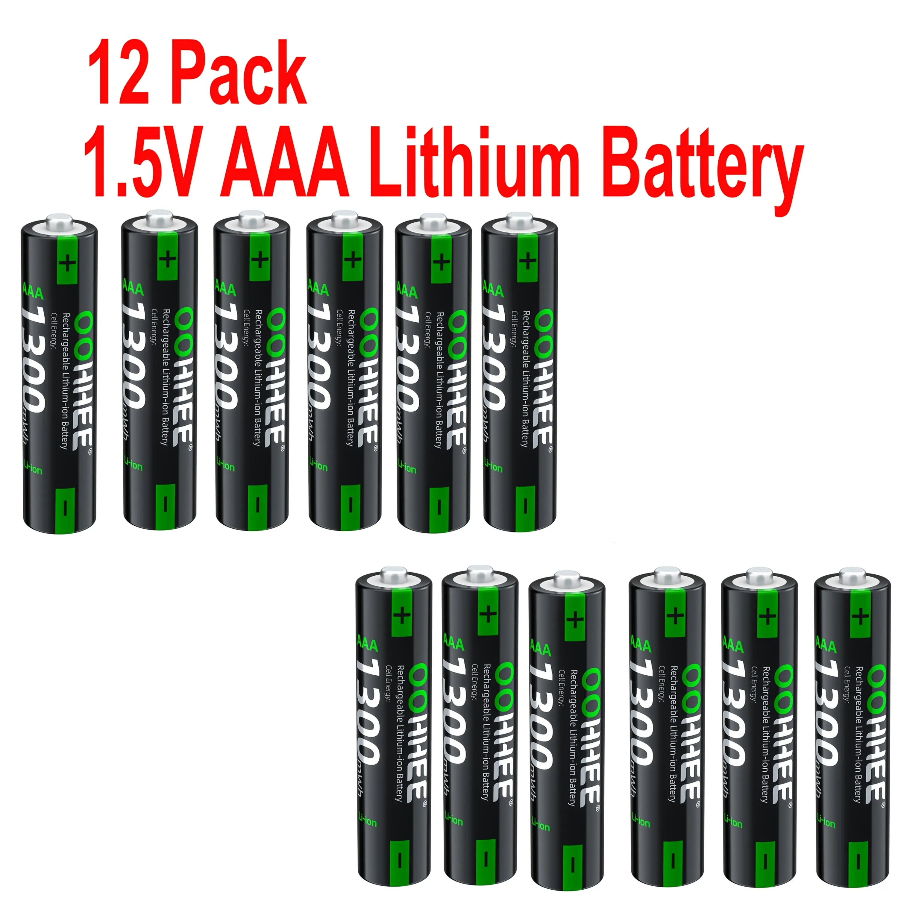 OOHHEE AAA 1.5V 12 Pack Lithium-Ion Batteries Rechargeable 1300mWh High Capacity OOHHEE AAA 1.5V 12 Pack Lithium-Ion Batteries Rechargeable 1300mWh High Capacity
